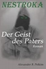 NESTROKA - Der Geist des Paters Cover des Buches NESTROKA - Der Geist des Paters (ISBN: 9781489578723)