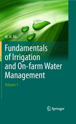 Fundamentals of Irrigation and On-farm Water Management: Volume 1 Cover des Buches Fundamentals of Irrigation and On-farm Water Management: Volume 1 (ISBN: 9781489981264)