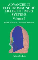 Advances in Electromagnetic Fields in Living Systems Cover des Buches Advances in Electromagnetic Fields in Living Systems (ISBN: 9781489983558)