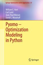 Pyomo – Optimization Modeling in Python Cover des Buches Pyomo – Optimization Modeling in Python (ISBN: 9781489993250)