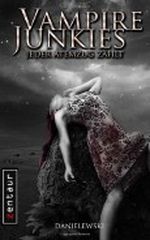 Vampire Junkies - Jeder Atemzug zählt: 1 Cover des Buches Vampire Junkies - Jeder Atemzug zählt: 1 (ISBN: 9781490397863)