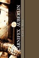Carnifex Auberlin Cover des Buches Carnifex Auberlin (ISBN: 9781490412399)