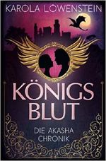 Königsblut - Die Akasha-Chronik Cover des Buches Königsblut - Die Akasha-Chronik (ISBN: 9781490422541)