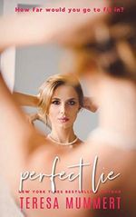 Perfect Lie Cover des Buches Perfect Lie (ISBN: 9781491291696)