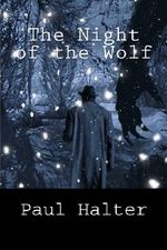 The Night of the Wolf: Collection Cover des Buches The Night of the Wolf: Collection (ISBN: 9781492199090)