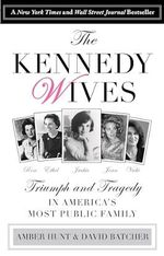 Kennedy Wives: Triumph and Tragedy in America's Most Public Family Cover des Buches Kennedy Wives: Triumph and Tragedy in America's Most Public Family (ISBN: 9781493009602)