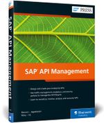 SAP API Management (SAP PRESS: englisch) Cover des Buches SAP API Management (SAP PRESS: englisch) (ISBN: 9781493218608)