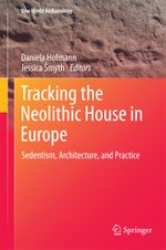 Tracking the Neolithic House in Europe Cover des Buches Tracking the Neolithic House in Europe (ISBN: 9781493921577)