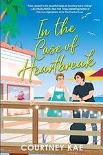 In the Case of Heartbreak Cover des Buches In the Case of Heartbreak (ISBN: 9781496738974)