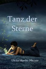 Tanz der Sterne Cover des Buches Tanz der Sterne (ISBN: 9781499546323)
