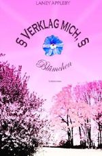 Verklag mich, Blümchen Cover des Buches Verklag mich, Blümchen (ISBN: 9781499568912)