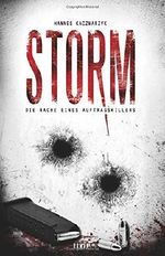 Storm: Die Rache eines Auftragskillers Cover des Buches Storm: Die Rache eines Auftragskillers (ISBN: 9781500609757)