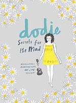 Secrets for the Mad: Obsessions, Confessions, and Life Lessons Cover des Buches Secrets for the Mad: Obsessions, Confessions, and Life Lessons (ISBN: 9781501180101)