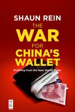 The War for China's Wallet: Profiting from New World Order: Profiting from the New World Order Cover des Buches The War for China's Wallet: Profiting from New World Order: Profiting from the New World Order (ISBN: 9781501515941)