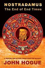 Nostradamus: The End of End Times Cover des Buches Nostradamus: The End of End Times (ISBN: 9781502839251)