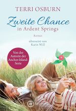 Zweite Chance in Ardent Springs Cover des Buches Zweite Chance in Ardent Springs (ISBN: 9781503938465)