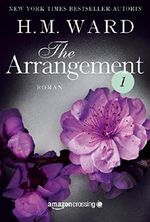 The Arrangement 1 (Die Familie Ferro) Cover des Buches The Arrangement 1 (Die Familie Ferro) (ISBN: 9781503938595)