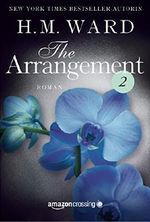 The Arrangement 2 (Die Familie Ferro) Cover des Buches The Arrangement 2 (Die Familie Ferro) (ISBN: 9781503938625)