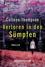 Verloren in den Sümpfen Cover des Buches Verloren in den Sümpfen (ISBN: 9781503944336)