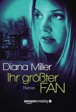 Ihr größter Fan Cover des Buches Ihr größter Fan (ISBN: 9781503948150)