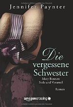 Die vergessene Schwester - Mary Bennets Stolz und Vorurteil Cover des Buches Die vergessene Schwester - Mary Bennets Stolz und Vorurteil (ISBN: 9781503954731)