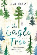 The Eagle Tree Cover des Buches The Eagle Tree (ISBN: 9781503991644)