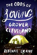 The Odds of Loving Grover Cleveland Cover des Buches The Odds of Loving Grover Cleveland (ISBN: 9781503994829)