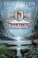 Nimmerherz - Roter Schnee wird fallen Cover des Buches Nimmerherz - Roter Schnee wird fallen (ISBN: 9781505200072)