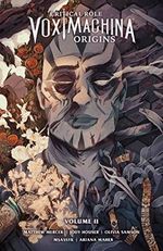 Critical Role: Vox Machina Origins Volume II Cover des Buches Critical Role: Vox Machina Origins Volume II (ISBN: 9781506714493)