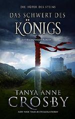 Das Schwert des Königs: Die Hüter des Steins Cover des Buches Das Schwert des Königs: Die Hüter des Steins (ISBN: 9781507124642)