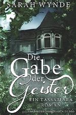 Die Gabe der Geister Cover des Buches Die Gabe der Geister (ISBN: 9781507169919)