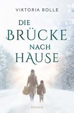 Die Brücke nach Hause Cover des Buches Die Brücke nach Hause (ISBN: 9781507637982)