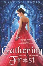 Gathering Frost (Once Upon A Curse, Band 1) Cover des Buches Gathering Frost (Once Upon A Curse, Band 1) (ISBN: 9781507687727)
