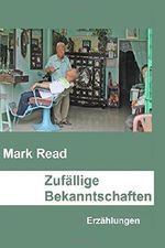 Zufällige Bekanntschaften: Erzählungen Cover des Buches Zufällige Bekanntschaften: Erzählungen (ISBN: 9781508606635)