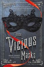 These Vicious Masks: A Swoon Novel Cover des Buches These Vicious Masks: A Swoon Novel (ISBN: 9781509803521)