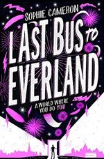 Last Bus to Everland Cover des Buches Last Bus to Everland (ISBN: 9781509853182)