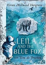Leila and the Blue Fox: Winner of the Wainwright Children’s Prize 2023 Cover des Buches Leila and the Blue Fox: Winner of the Wainwright Children’s Prize 2023 (ISBN: 9781510110274)