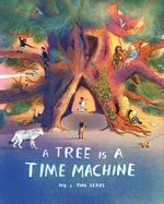 A Tree is A Time Machine Cover des Buches A Tree is A Time Machine (ISBN: 9781510231207)