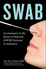 Swab: Leadership in the Race to Provide COVID Testing to America Cover des Buches Swab: Leadership in the Race to Provide COVID Testing to America (ISBN: 9781510778436)