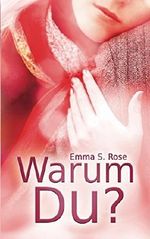 Warum Du? Cover des Buches Warum Du? (ISBN: 9781514884331)