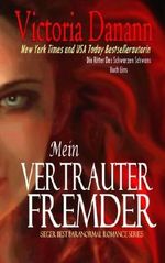 Mein Vertrauter Fremder (Die Ritter des Schwarzen Schwans) Cover des Buches Mein Vertrauter Fremder (Die Ritter des Schwarzen Schwans) (ISBN: 9781515320173)