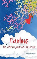 Pauline: Die Wolken ganz weit unter mir Cover des Buches Pauline: Die Wolken ganz weit unter mir (ISBN: 9781517316426)