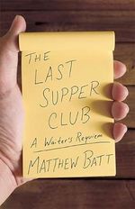 The Last Supper Club: A Waiter's Requiem Cover des Buches The Last Supper Club: A Waiter's Requiem (ISBN: 9781517914851)