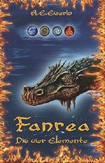 Fanrea: Die vier Elemente Cover des Buches Fanrea: Die vier Elemente (ISBN: 9781518891014)