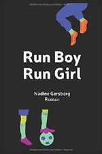 Run Boy. Run Girl. Cover des Buches Run Boy. Run Girl. (ISBN: 9781519078049)
