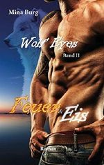 Wolf Eyes: Feuer und Eis Cover des Buches Wolf Eyes: Feuer und Eis (ISBN: 9781519450265)