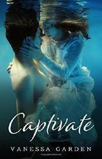 Captivate: (The Submerged Sun Series Book 1) Cover des Buches Captivate: (The Submerged Sun Series Book 1) (ISBN: 9781520436982)