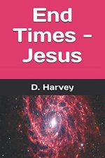 End Times - Jesus Cover des Buches End Times - Jesus (ISBN: 9781520927671)
