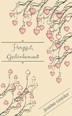 Herzgut, Gedankenwut Cover des Buches Herzgut, Gedankenwut (ISBN: 9781522054900)