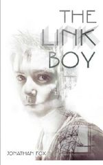 The Link Boy Cover des Buches The Link Boy (ISBN: 9781523302291)